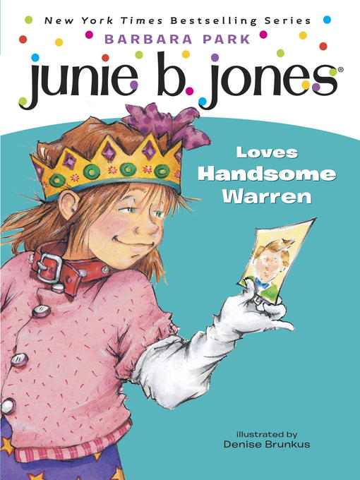 Title details for Junie B. Jones Loves Handsome Warren by Barbara Park - Available